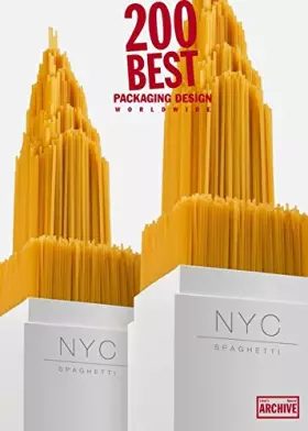 Couverture du produit · 200 Best Packaging Design Worldwide