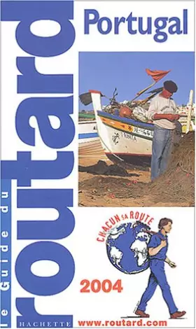 Couverture du produit · Guide du Routard : Portugal 2004