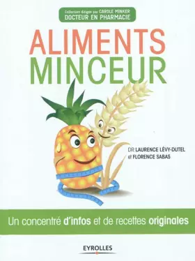 Couverture du produit · Aliments minceur: Un concentré d'infos et de recettes originales.