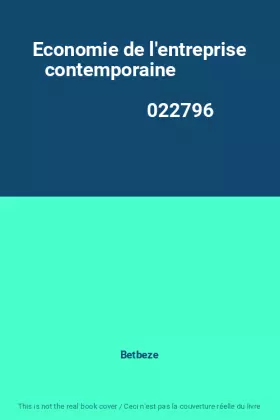Couverture du produit · Economie de l'entreprise contemporaine                                                        022796