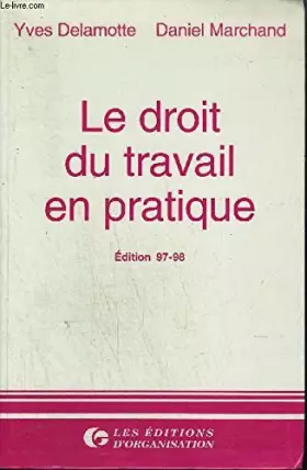 Couverture du produit · Le droit du travail en pratique