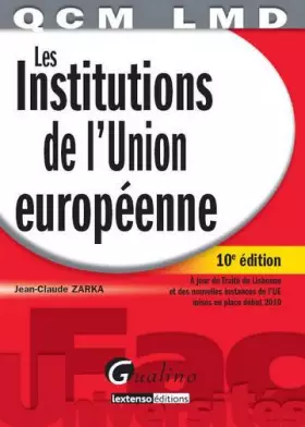 Couverture du produit · Les Institutions de l'Union Européenne