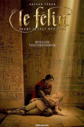 Couverture du produit · Le Félin : Mission Toutankhamon