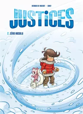 Couverture du produit · Justices BD T02: Zéro absolu