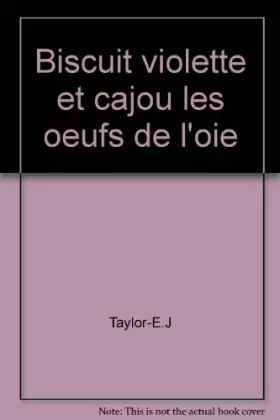 Couverture du produit · Biscuit violette et cajou les oeufs de l'oie