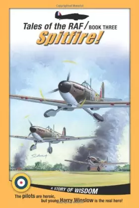Couverture du produit · Spitfire! (Tales of the RAF)