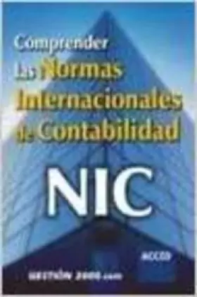Couverture du produit · Comprender las normas internacionales de contabilidad nic