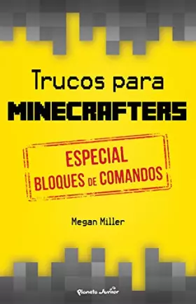 Couverture du produit · Trucos para minecrafters. Especial bloques de comandos