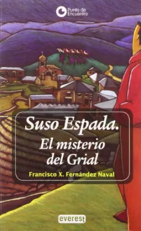 Couverture du produit · Suso Espada. El Misterio del Grial (Punto de encuentro)