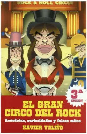 Couverture du produit · El gran circo del rock: anécdotas, curiosidades y falsos mitos (CINE)