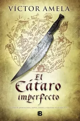 Couverture du produit · El Cátaro imperfecto (Histórica)
