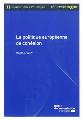 Couverture du produit · La politique européenne de cohésion