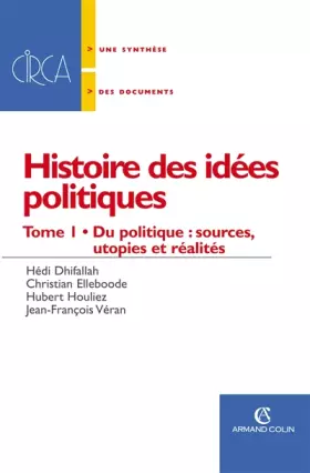 Couverture du produit · Histoire des idées politiques: Du politique : sources, utopies et réalités