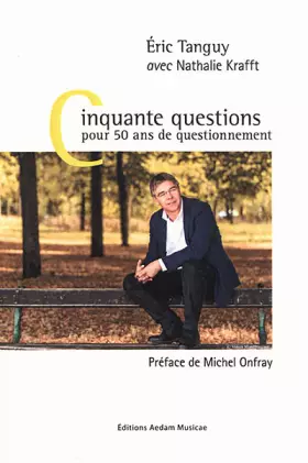 Couverture du produit · Cinquante questions pour cinquante ans de questionnement
