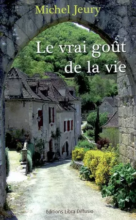Couverture du produit · Le vrai goût de la vie