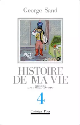 Couverture du produit · Histoire de ma vie, tome 4