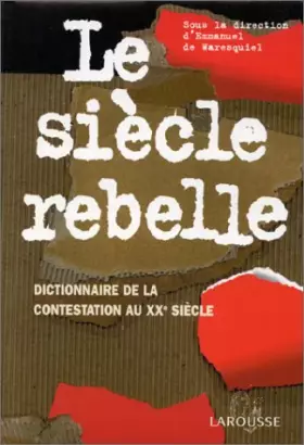 Couverture du produit · Le siècle rebelle