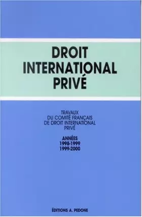 Couverture du produit · Travaux du Comité français de droit international privé: Années 1998-2000