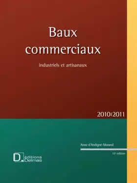 Couverture du produit · Baux commerciaux industriels et artisanaux : 2010-2011 (1Cédérom)