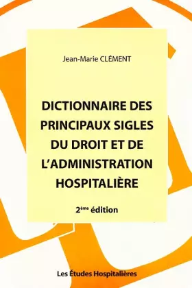 Couverture du produit · Dictionnaire des principaux sigles du droit et de l'administration
