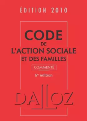 Couverture du produit · Code de l'action sociale et des familles : Commenté