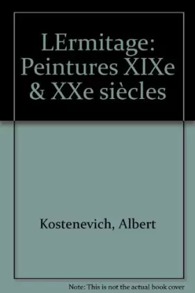 Couverture du produit · L'ERMITAGE . PEINTURES XIXE ET XXE SIECLES