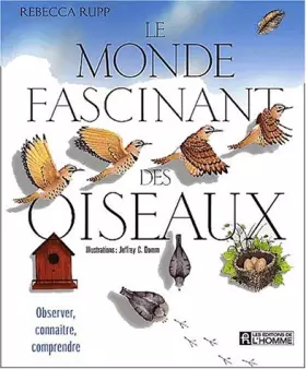 Couverture du produit · Le monde fascinant des oiseaux : Observer, connaître, comprendre