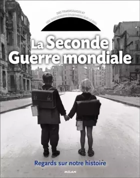 Couverture du produit · LA SECONDE GUERRE MONDIALE