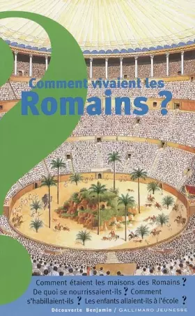 Couverture du produit · Comment vivaient les Romains ?