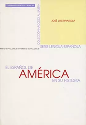 Couverture du produit · Español de América En Su Historia, El (SIN COLECCION)