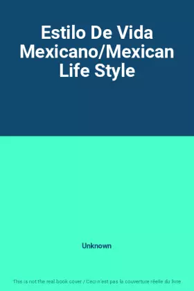 Couverture du produit · Estilo De Vida Mexicano/Mexican Life Style