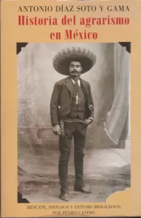 Couverture du produit · Historia del agrarismo en México (Problemas De Mexico) (Spanish Edition)