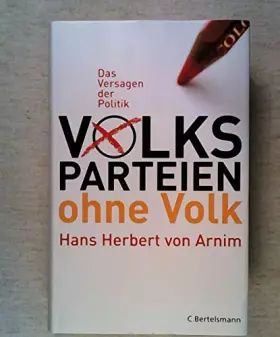 Couverture du produit · Volksparteien ohne Volk: Das Versagen der Politik