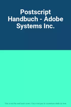 Couverture du produit · Postscript Handbuch - Adobe Systems Inc.