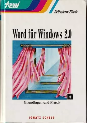 Couverture du produit · WindowThek. WORD für Windows 2.0. Grundlagen und Praxis