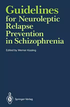 Couverture du produit · Guidelines for Neuroleptic Relapse Prevention in Schizophrenia: Proceedings of a Consensus Conference held April 19-20, 1989, i