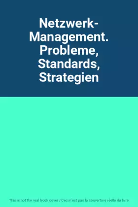 Couverture du produit · Netzwerk- Management. Probleme, Standards, Strategien