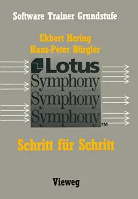 Couverture du produit · Lotus Symphony: Schritt für Schritt (Software Trainer: Grundstufe) (German Edition)
