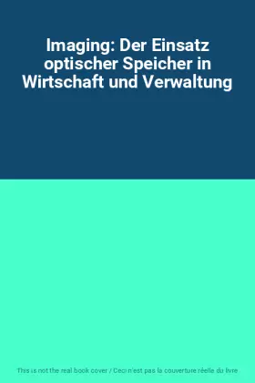 Couverture du produit · Imaging: Der Einsatz optischer Speicher in Wirtschaft und Verwaltung