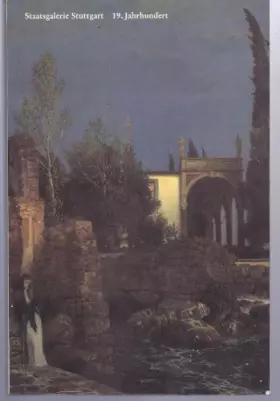 Couverture du produit · Staatsgalerie Stuttgart. Malerei und Plastik des 19. Jahrhunderts.