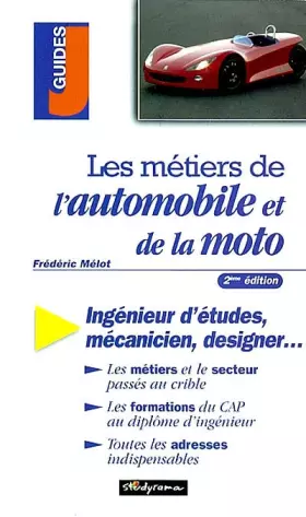 Couverture du produit · Les métiers de l'automobile et de la moto : 2ème édition