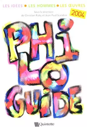 Couverture du produit · Philo-Guide 2004 : Les Idées - Les Hommes - Les Oeuvres