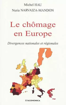 Couverture du produit · Le chômage en Europe : Divergences nationales et régionales