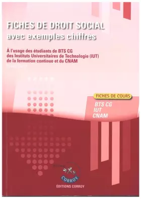 Couverture du produit · Fiches de droit social avec exemples chiffrés: A l'usage des étudiants de BTS CG des Instituts Universitaires de Technologie (I