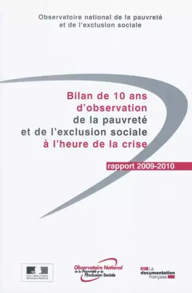 Couverture du produit · Bilan de 10 ans d'observation de la pauvreté et de l'exclusion sociale à l'heure de la crise : Rapport 2009-2010