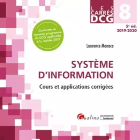 Couverture du produit · DCG 8 - Systèmes d'information de gestion: Cours et applications corrigées (2019-2020)