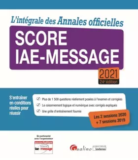 Couverture du produit · L'intégrale des Annales officielles Score IAE-Message 2021 (2021)