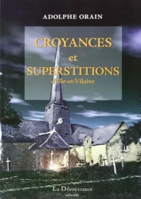 Couverture du produit · Croyances Superstitions Ille et Vilaine