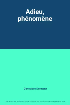Couverture du produit · Adieu, phénomène