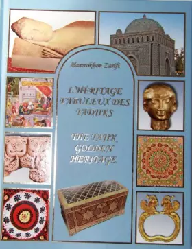 Couverture du produit · L'Héritage fabuleux des Tadjiks – The Tajik Golden Heritage